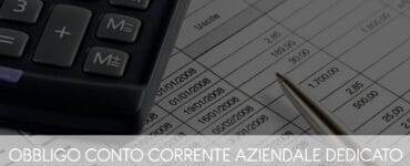 Obbligo Conto Corrente Aziendale Dedicato